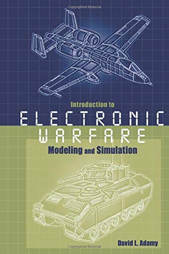 Stock image for Introduction to Electronic Warfare Modeling and Simulation for sale by GF Books, Inc.