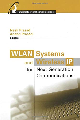 9781630813031: WLAN Systems and Wireless IP for Next Generation Communications