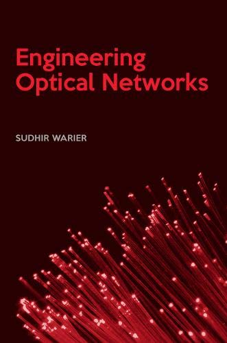 Beispielbild fr Engineering Optical Networks zum Verkauf von BooksRun