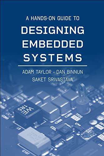 9781630816834: A Hands-On Guide to Designing Embedded Systems (Artech House Integrated Microsystems Library)