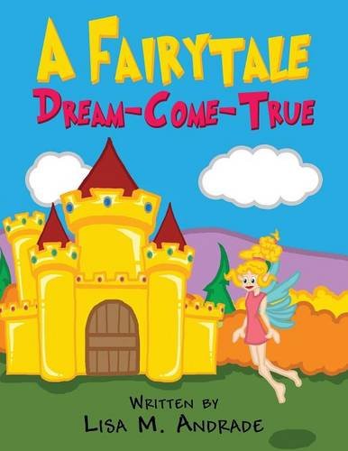 9781630840914: A Fairytale Dream-Come-True