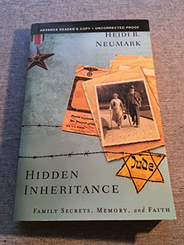 Beispielbild fr Hidden Inheritance : Family Secrets, Memory, and Faith zum Verkauf von Better World Books