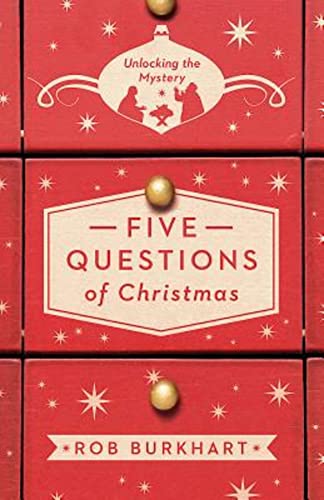 Stock image for Five Questions of Christmas: Unlocking the Mystery for sale by ThriftBooks-Dallas