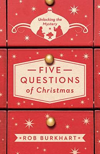 Stock image for Five Questions of Christmas : Unlocking the Mystery for sale by Better World Books