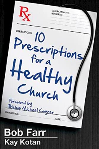 Beispielbild fr 10 Prescriptions for a Healthy Church zum Verkauf von Wonder Book