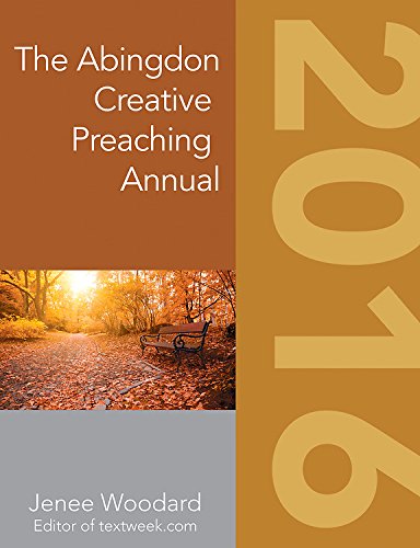 The Abingdon Creative Preaching Annual 2016 (Abingdon Preaching Annual): Woodard, Jenee