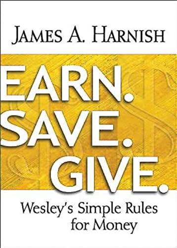 Stock image for Earn. Save. Give.: Wesley's Simple Rules for Money for sale by Wonder Book