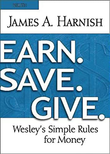 Beispielbild fr Earn. Save. Give. Youth Study Book : Wesley's Simple Rules for Money zum Verkauf von Better World Books