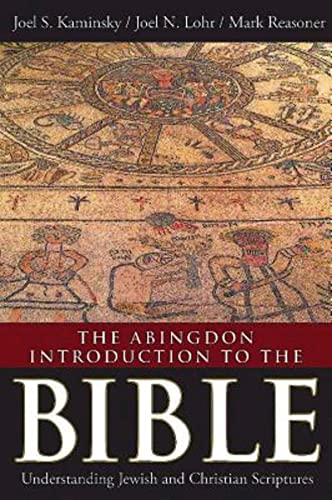9781630884185: The Abingdon Introduction to the Bible: Understanding Jewish and Christian Scriptures