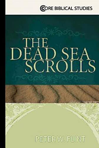 Beispielbild fr The Dead Sea Scrolls (Core Biblical Studies) zum Verkauf von Once Upon A Time Books