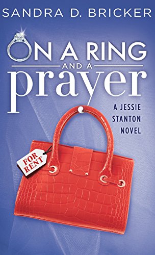 Beispielbild fr On a Ring and a Prayer : A Jessie Stanton Novel Book 1 zum Verkauf von Better World Books