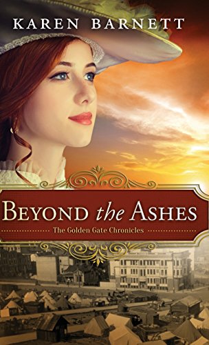 Beispielbild fr Beyond the Ashes: The Golden Gate Chronicles - Book 2 zum Verkauf von Browsers' Bookstore, CBA