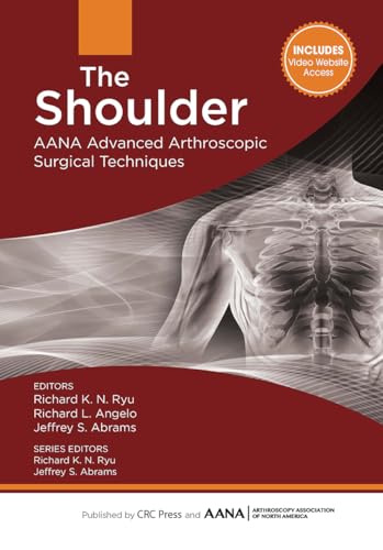 Stock image for AANA Advanced Arthroscopic Surgical Techniques. The Shoulder for sale by Blackwell's