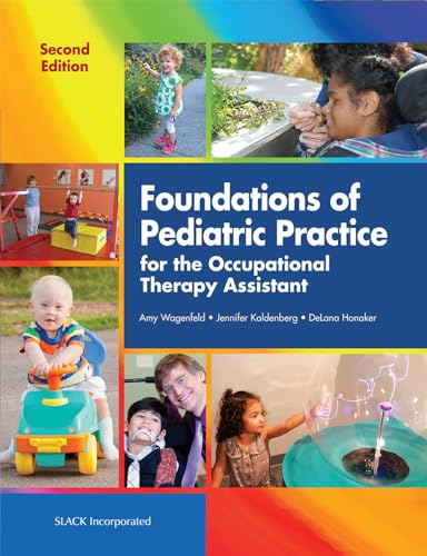 Beispielbild fr Foundations of Pediatric Practice for the Occupational Therapy Assistant zum Verkauf von ThriftBooks-Dallas