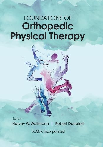 Beispielbild fr Foundations of Orthopedic Physical Therapy zum Verkauf von PBShop.store US