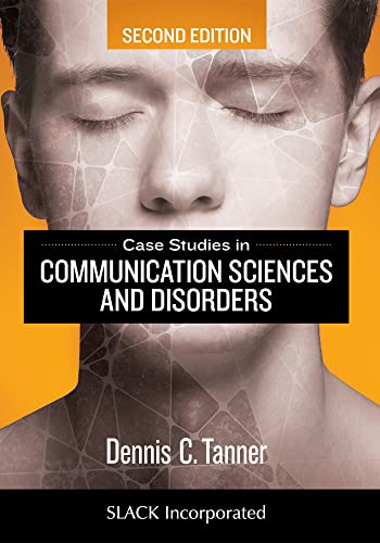 Stock image for Case Studies in Communication Sciences and Disorders for sale by BooksRun