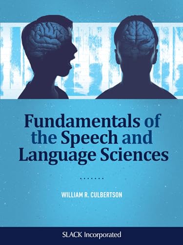 Beispielbild fr Fundamentals of the Speech and Language Sciences zum Verkauf von BooksRun