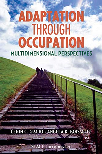 Imagen de archivo de Adaptation Through Occupation: Multidimensional Perspectives a la venta por BooksRun