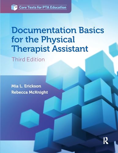 9781630914028: Documentation Basics for the Physical Therapist Assistant (Core Texts for PTA Education)