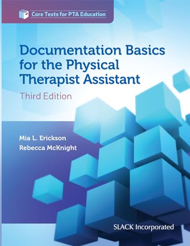 Stock image for Documentation Basics for the Physical Therapist Assistant (Core Texts for PTA Education) for sale by HPB-Red