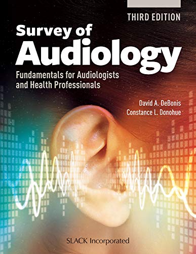 Stock image for Survey of Audiology: Fundamentals for Audiologists and Health Professionals, Third Edition for sale by BooksRun