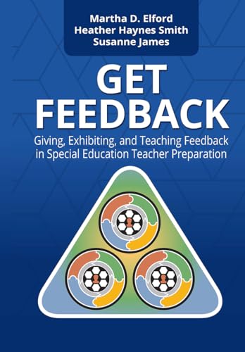9781630916916: GET Feedback: Giving, Exhibiting, and Teaching Feedback in Special Education Teacher Preparation