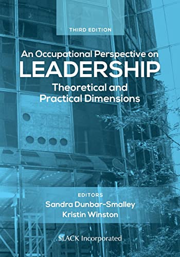 Beispielbild fr An Occupational Perspective on Leadership: Theoretical and Practical Dimensions zum Verkauf von BooksRun