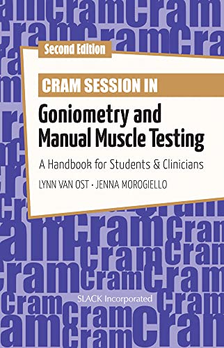 9781630919894: Cram Session in Goniometry and Manual Muscle Testing: A Handbook for Students & Clinicians