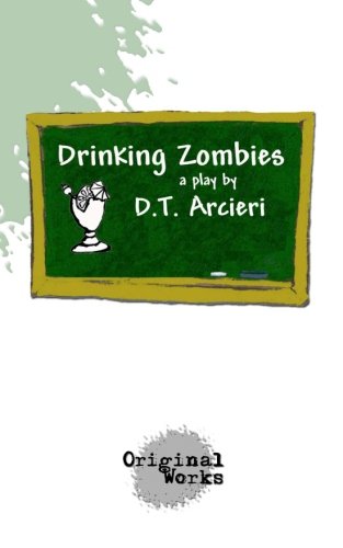 Imagen de archivo de Drinking Zombies a la venta por Revaluation Books