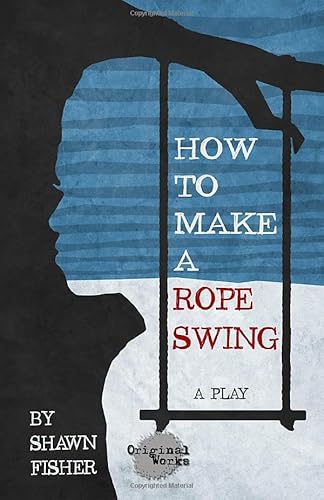 Beispielbild fr How to Make a Rope Swing zum Verkauf von Jenson Books Inc