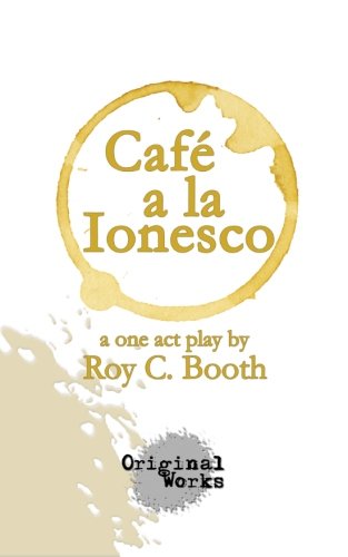 Stock image for Cafe a la Ionesco for sale by Revaluation Books