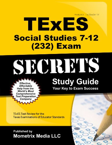 Stock image for TExES Social Studies 7-12 (232) Secrets Study Guide: TExES Test Review for the Texas Examinations of Educator Standards (Secrets (Mometrix)) for sale by HPB-Red