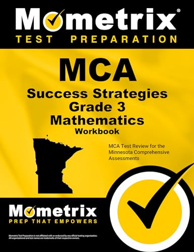 Stock image for MCA Success Strategies Grade 3 Mathematics Workbook: Comprehensive Skill Building Practice for the Minnesota Comprehensive Assessments for sale by Goodwill