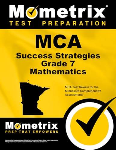 Stock image for MCA Success Strategies Grade 7 Mathematics Study Guide: MCA Test Review for the Minnesota Comprehens for sale by Save With Sam