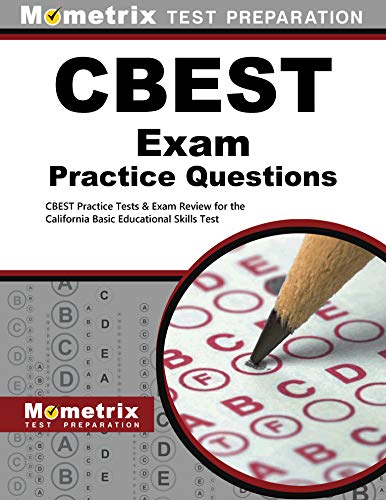 Beispielbild fr CBEST Practice Questions: CBEST Practice Tests & Exam Review for the California Basic Educational Skills Test (Mometrix Test Preparation) zum Verkauf von BooksRun