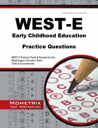 9781630942816: West-e Early Childhood Education Practice Questions: West-e Practice Tests and Review for the Washington Educator Skills Tests-endorsements
