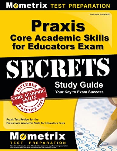 Beispielbild fr Praxis Core Academic Skills for Educators Exam Secrets Study Guide: Praxis Test Review for the Praxis Core Academic Skills for Educators Tests zum Verkauf von BooksRun