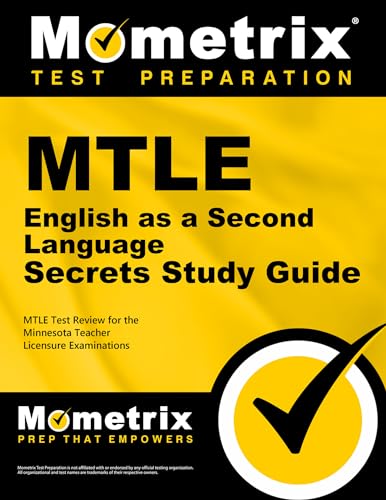 Stock image for MTLE English as a Second Language Secrets Study Guide: MTLE Test Review for the Minnesota Teacher Licensure Examinations for sale by HPB-Red