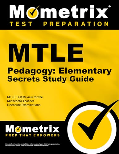 Stock image for MTLE Pedagogy: Elementary Secrets Study Guide: MTLE Test Review for the Minnesota Teacher Licensure Examinations for sale by HPB-Red