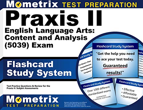 Stock image for Praxis II English Language Arts: Content and Analysis (5039) Exam Flashcard Study System: Praxis II Test Practice Questions & Review for the Praxis II: Subject Assessments (Cards) for sale by GF Books, Inc.