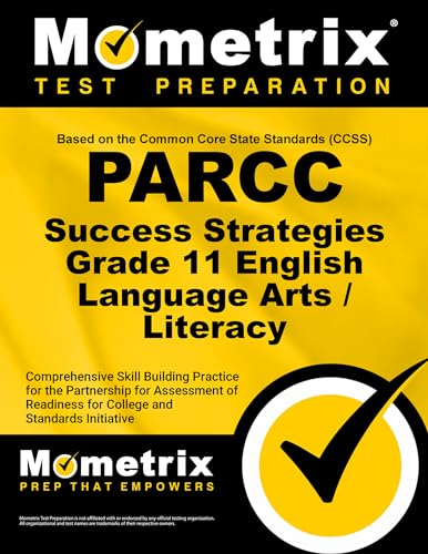 Beispielbild fr PARCC Success Strategies Grade 11 English Language Arts/Literacy Study Guide: PARCC Test Review for the Partnership for Assessment of Readiness for College and Careers Assessments zum Verkauf von SecondSale