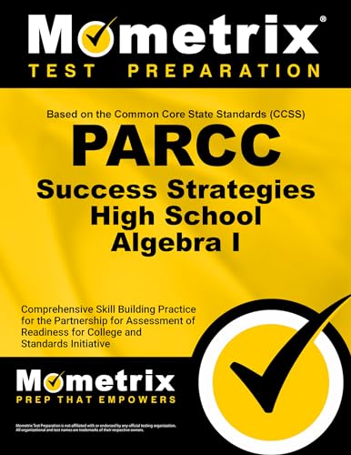 Stock image for Parcc Success Strategies High School Algebra I Study Guide : PARCC Test Review for the Partnership for Assessment of Readiness for College and Careers Assessments for sale by Better World Books