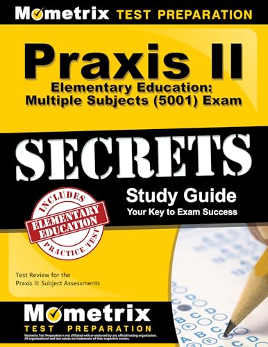 Beispielbild fr Praxis II Elementary Education: Multiple Subjects (5001) Exam Secrets Study Guide: Praxis II Test Review for the Praxis II: Subject Assessments zum Verkauf von Good Buy 2 You LLC