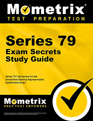 Imagen de archivo de Series 79 Exam Secrets Study Guide: Series 79 Test Review for the Investment Banking Representative Qualification Exam a la venta por GF Books, Inc.