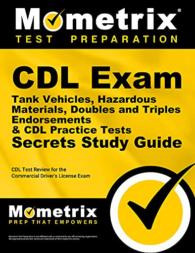 Imagen de archivo de CDL Exam Secrets - Tank Vehicles, Hazardous Materials, Doubles and Triples Endorsements &amp; CDL Practice Tests Study Guide a la venta por Blackwell's