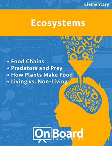 Beispielbild fr Ecosystems: Food Chains, Predators and Prey, How Plants Make Food, Living vs. Non-Living, Biotic and Abiotic Factors zum Verkauf von Lucky's Textbooks