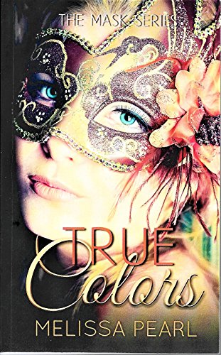 Beispielbild fr True Colors: Volume 1 (The Masks Series) zum Verkauf von Reuseabook