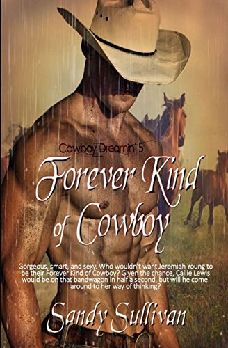 Stock image for Forever Kind of Cowboy (Cowboy Dreamin') for sale by Lucky's Textbooks