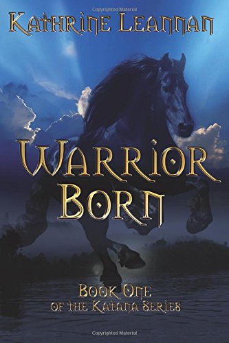 Stock image for Warrior Born (The Katana Series) for sale by HPB-Diamond