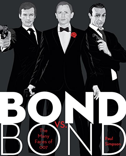 Beispielbild fr Bond vs. Bond: The Girls, the Guns, the Gadgets and the Guys: The Many Faces of 007 zum Verkauf von WorldofBooks